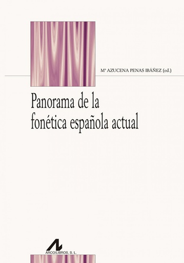 [9788476358665] Panorama de la fonética española