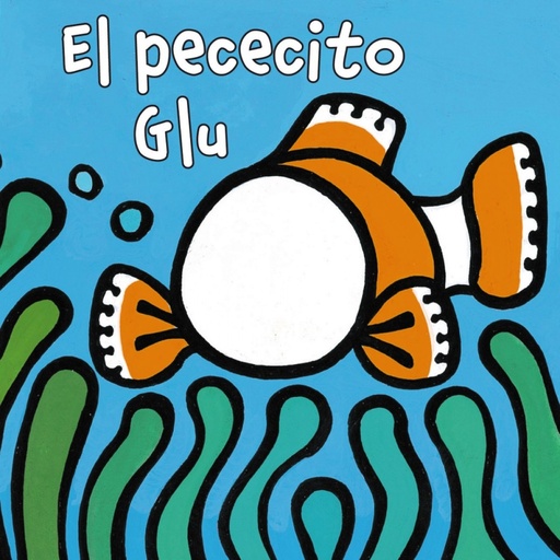 [9788421679548] El pececito Glu