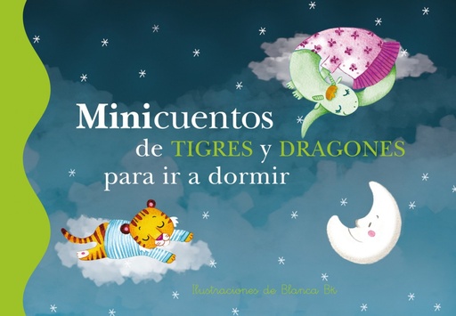 [9788448837112] Minicuentos de tigres y dragones para ir a dormir