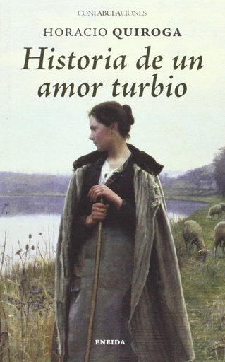 [9788415458487] Historia de un amor turbio