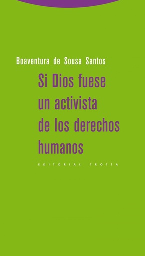 [9788498794830] Si Dios fuese en activista de los derechos humanos