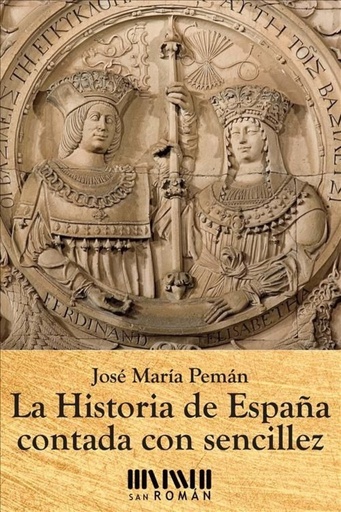 [9788494210716] La historia de España contada con sencillez