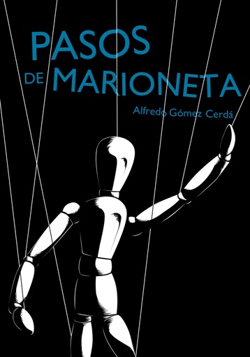 [9788467569513] Pasos de marioneta