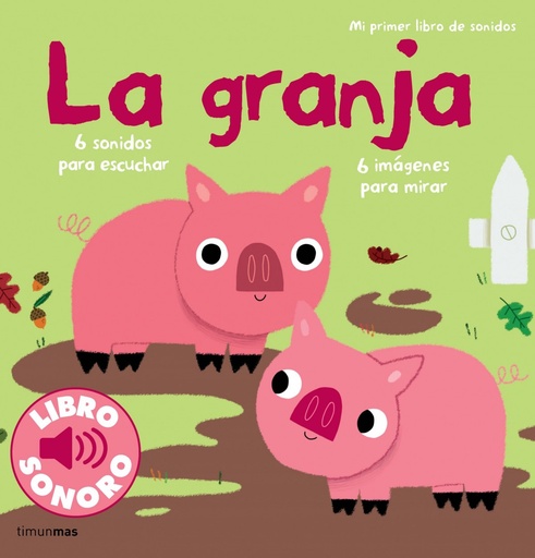 [9788408120650] La granja Mi primer libro de sonidos