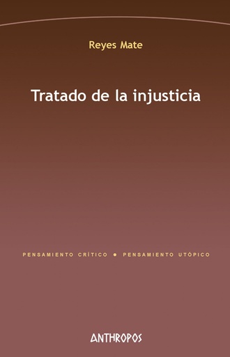 [9788415260073] Tratado de la injusticia