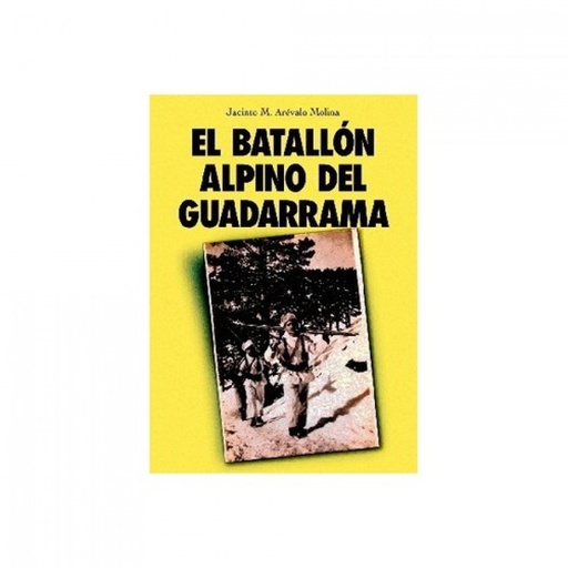 [9788496470347] El batallón alpino de Guadarrama