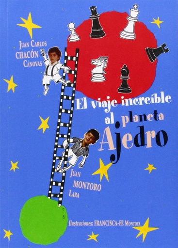 [9788480183840] El viaje increible al planeta ajedro