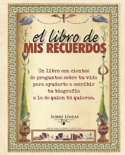 [9788497779807] El libro de mis recuerdos