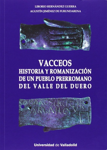 [9788484487661] Vacceos:historia y romanizacion de un pueblo prerromano