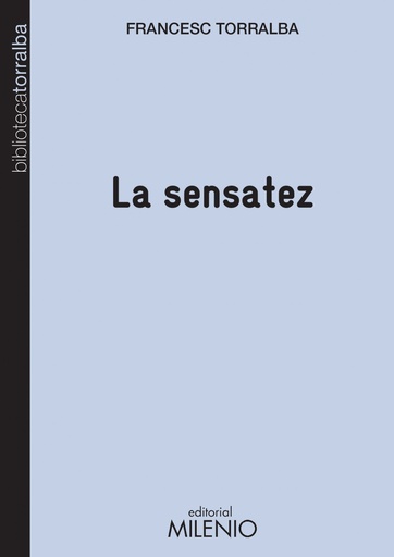 [9788497436038] La sensatez