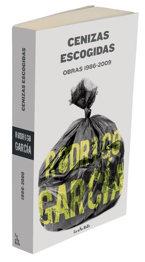 [9788495291134] Cenizas escogidas: obras 1986-2009