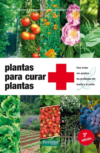 [9788494058257] Plantas para curar plantas 3ª edición