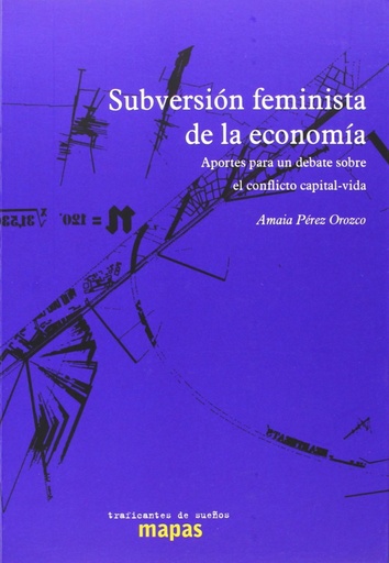 [9788496453487] Subversión feminista de la economía