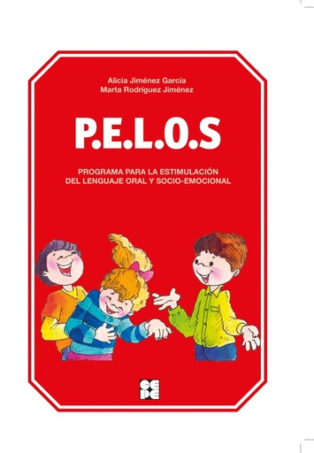 [9788478699308] P.E.L.O.S.-PROGRAMA ESTIMULACION LENGUAJE ORAL Y SOCIO-EMOCIONAL