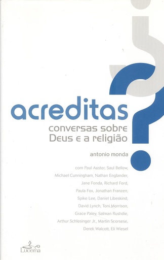 [9789728835392] Acreditas? Conversas sobre Deus e a religiao