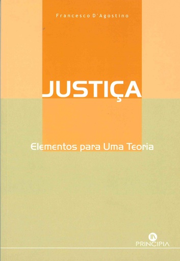 [9789898131102] Justiça: Elementos para uma Teoria