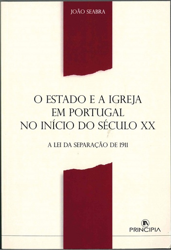 [9789898131577] O Estado e a Igreja em Portugal no in. Sec. XX