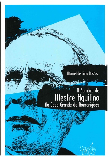 [9789728708795] a Sombra Mestre Aquilino Casa Grande de Romarigaes