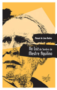 [9789728708498] Na Luz da Sombra de Mestre Aquilino