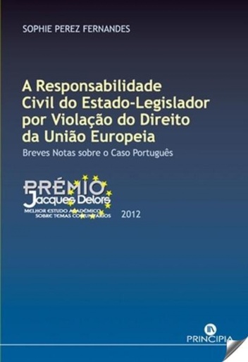 [9789897160868] A Responsabilidade Civil do Estado Legislador