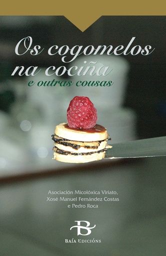 [9788499950495] O cogomelos na cociña e outras cousas