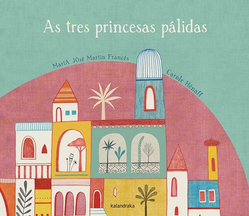 [9788484648789] As tres princesas palidas