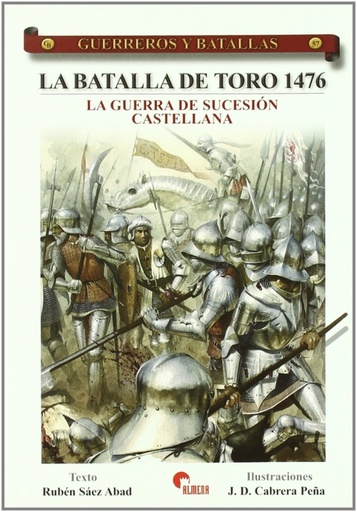 [9788492714063] Batalla de toro, 1476