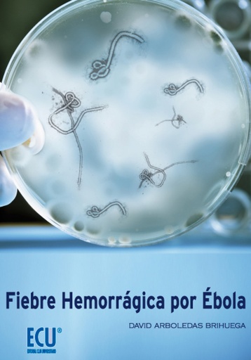 [9788499485232] Fiebre hemorrágica por Ébola