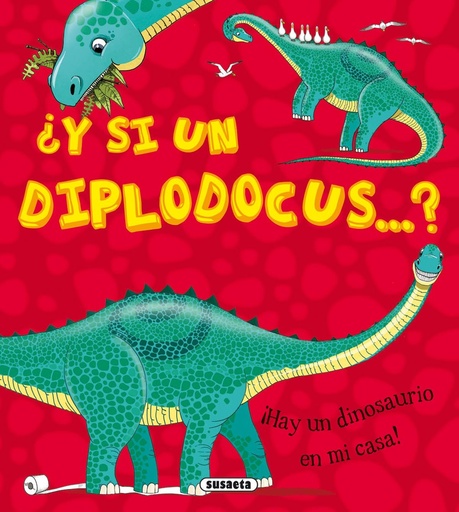 [9788467733402] ¿Y si un diplodocus...?