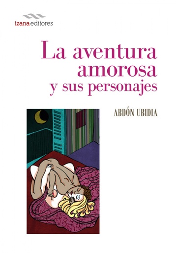 [9788494065798] Una aventura amorosa y sus personajes