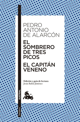 [9788467042177] El sombrero de tres picos/El capitán veneno