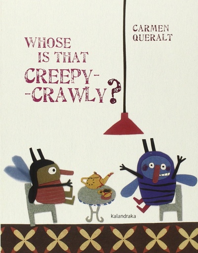 [9788484649014] Whose is that creepy-crawly?