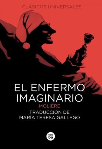 [9788483433164] El enfermo imaginario