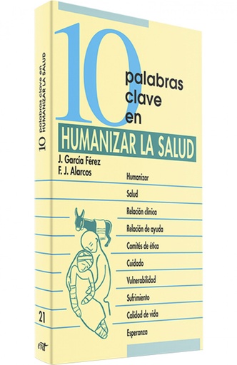 [9788481695625] 10 palabras clave en humanizar salud.(10 palabras clave)