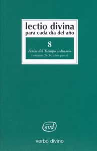 [9788481694925] 8.Lectio Divina cada dia año Ferias Tiempo Ordinario