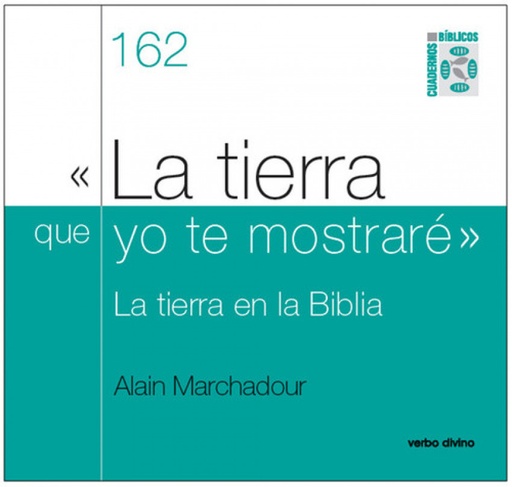 [9788499459844] 162.tierra que yo te mostrare.(Cuadernos Biblicos)