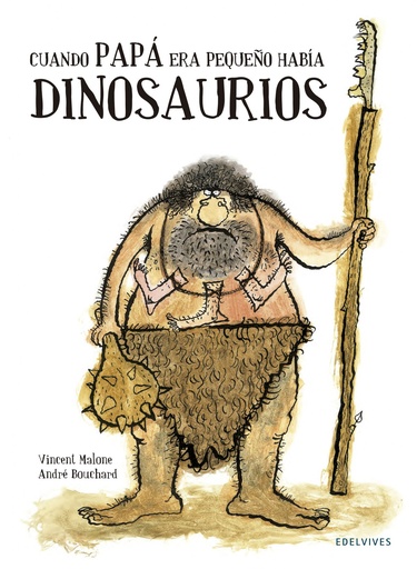 [9788426394743] Cuando papá era pequeño había dinosaurios