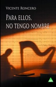 [9788492932825] Para ellos no tengo nombre