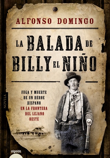 [9788490671023] La balada de Billy el niño