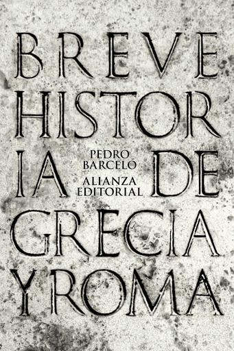 [9788420693286] Breve historia de Grecia y Roma