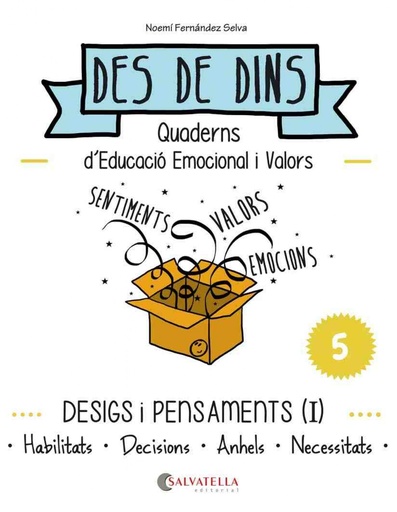 [9788484128243] Desigs i pensaments I: habilitats, decisions, anhels