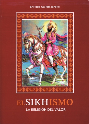 [9788420305714] Sikhismo la religión del valor