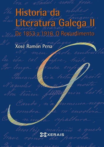 [9788499147642] Historia da literarura galega vol. 2 De 1853 a 1916