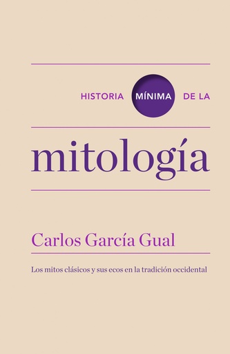 [9788415832164] Historia mínima de la mitología