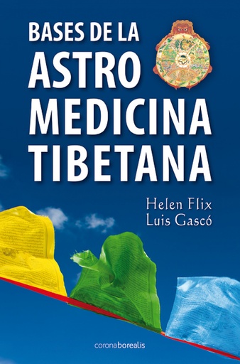 [9788492635412] Bases de la astro medicina tibetana