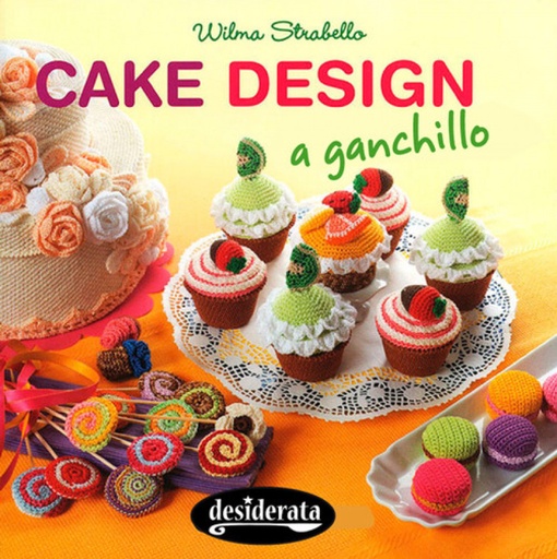 [9788415094159] Cake design a ganchillo