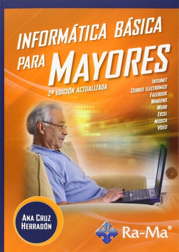 [9788499642888] Informática básica para mayores