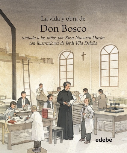 [9788468319858] Vida y obra de Don Bosco