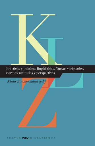 [9788484897972] Prácticas y politicas lingüísticas