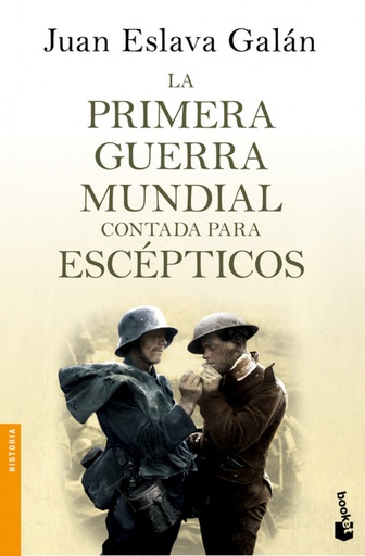 [9788408135746] La primera guerra mundial contada para escepticos